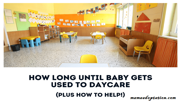 How Long Until Baby Gets Used To Daycare (Plus How To Help!)