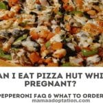 Can I Eat Pizza Hut While Pregnant?