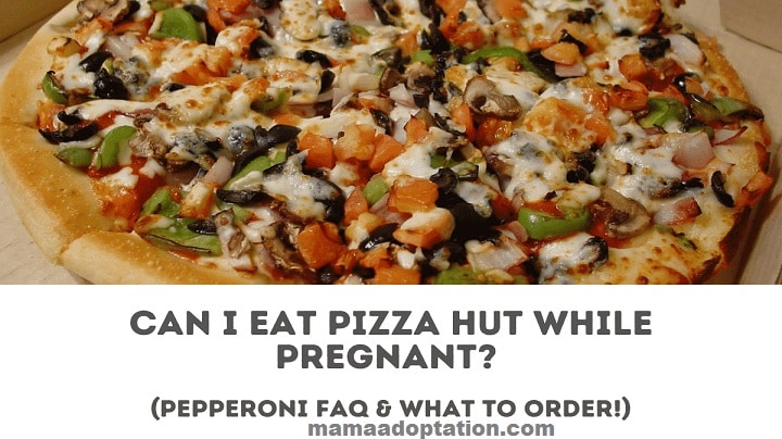 Can I Eat Pizza Hut While Pregnant?